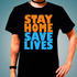 Футболка Stay Home Save Lives