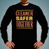 Свитшот Cleaner Safer Together